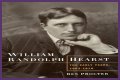 William Randolph Hearst Net Worth – How Much is William Randolph Hearst Worth?